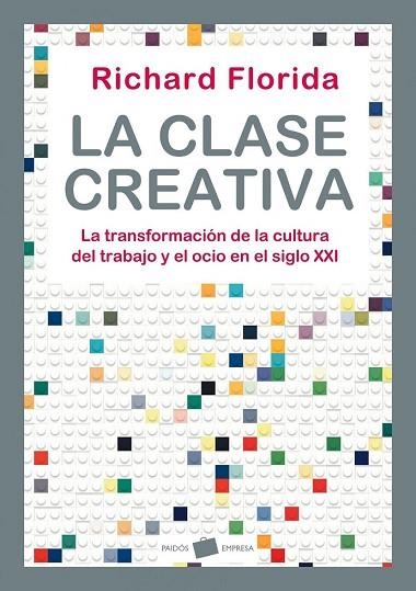 CLASE CREATIVA, LA | 9788449323287 | FLORIDA, RICHARD | Llibreria Drac - Llibreria d'Olot | Comprar llibres en català i castellà online