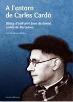 A L'ENTORN DE CARLES CARDO | 9788497913935 | MONCUNILL, LLUIS M. | Llibreria Drac - Librería de Olot | Comprar libros en catalán y castellano online