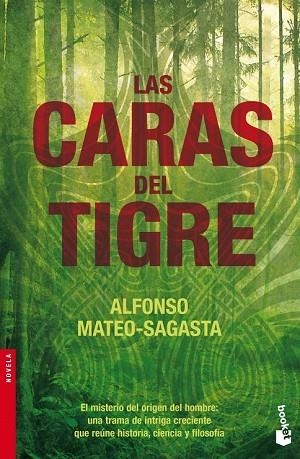 CARAS DEL TIGRE, LAS | 9788432250576 | MATEO-SAGASTA, ALFONSO | Llibreria Drac - Llibreria d'Olot | Comprar llibres en català i castellà online