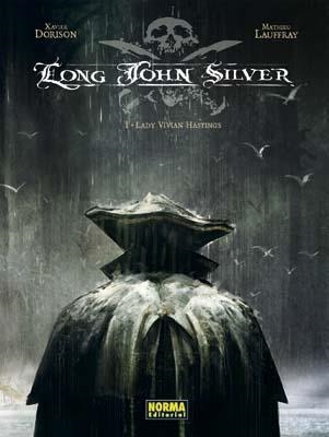 LONG JOHN SILVER VOL.1. LADY VIVIAN HASTINGS | 9788498475739 | DORISON, XAVIER; LAUFFRAY, MATHIEU | Llibreria Drac - Llibreria d'Olot | Comprar llibres en català i castellà online