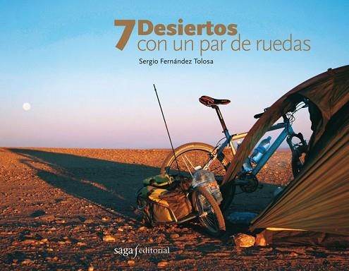 7 DESIERTOS CON UN PAR DE RUEDAS | 9788493605599 | FERNANDEZ, SERGIO | Llibreria Drac - Llibreria d'Olot | Comprar llibres en català i castellà online