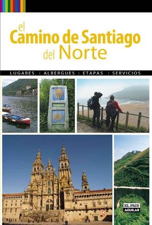 CAMINO DE SANTIAGO DEL NORTE 2010, EL | 9788403508644 | NADAL YUSTE, PACO | Llibreria Drac - Llibreria d'Olot | Comprar llibres en català i castellà online