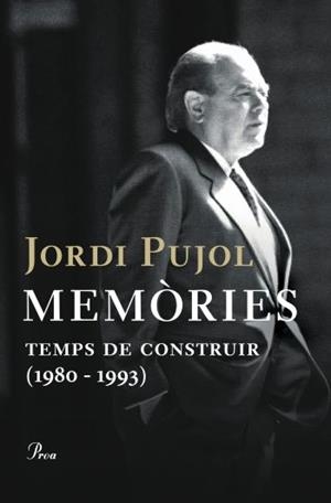 MEMORIES (1980-1993) | 9788484377955 | PUJOL, JORDI | Llibreria Drac - Llibreria d'Olot | Comprar llibres en català i castellà online