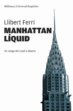 MANHATTAN LIQUID | 9788497876131 | FERRI, LLIBERT | Llibreria Drac - Llibreria d'Olot | Comprar llibres en català i castellà online