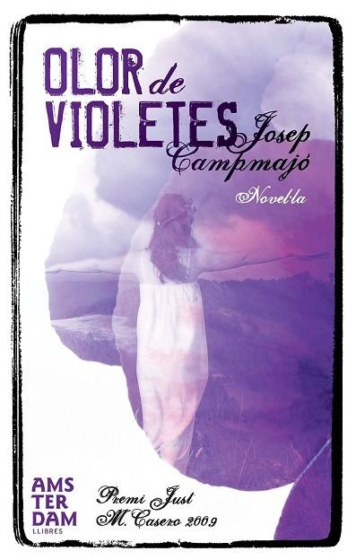 OLOR DE VIOLETES | 9788493718367 | CAMPMAJO, JOSEP | Llibreria Drac - Llibreria d'Olot | Comprar llibres en català i castellà online