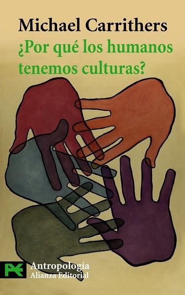 POR QUE LOS HUMANOS TENEMOS CULTURAS | 9788420664392 | CARRITHERS, MICHAEL | Llibreria Drac - Librería de Olot | Comprar libros en catalán y castellano online