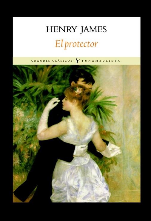 PROTECTOR, EL | 9788496601321 | JAMES, HENRY | Llibreria Drac - Librería de Olot | Comprar libros en catalán y castellano online