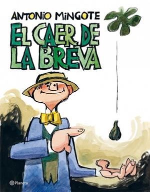 CAER DE LA BREVA, EL | 9788408091950 | MINGOTE, ANTONIO | Llibreria Drac - Llibreria d'Olot | Comprar llibres en català i castellà online