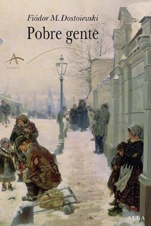 POBRE GENTE | 9788484285526 | DOSTOIEVSKI, FIODOR M. | Llibreria Drac - Llibreria d'Olot | Comprar llibres en català i castellà online