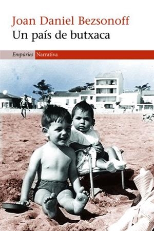 PAIS DE BUTXACA, UN | 9788497873062 | BEZSONOFF, JOAN DANIEL | Llibreria Drac - Librería de Olot | Comprar libros en catalán y castellano online