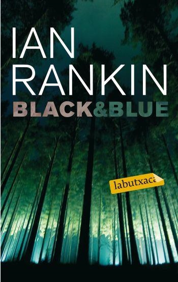 BLACK&BLUE | 9788499300603 | RANKIN, IAN | Llibreria Drac - Llibreria d'Olot | Comprar llibres en català i castellà online