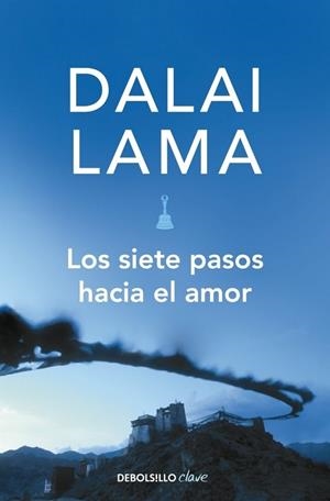 SIETE PASOS HACIA EL AMOR, LOS | 9788499080147 | LAMA, DALAI | Llibreria Drac - Llibreria d'Olot | Comprar llibres en català i castellà online