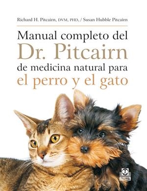 MANUAL COMPLETO DEL DR. PITCAIRN DE MEDICINA NATURAL PARA EL | 9788499100272 | PITCAIRN, RICHARD H.; HUBLLE, SUSAN | Llibreria Drac - Llibreria d'Olot | Comprar llibres en català i castellà online