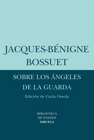 SOBRE LOS ANGELES DE LA GUARDA | 9788498413502 | BOSSUET, JACQUES-BENIGNE | Llibreria Drac - Librería de Olot | Comprar libros en catalán y castellano online