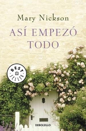 ASI EMPEZO TODO | 9788499081656 | NICKSON, MARY | Llibreria Drac - Llibreria d'Olot | Comprar llibres en català i castellà online