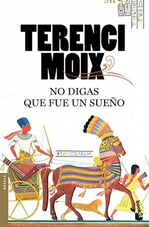 NO DIGAS QUE FUE UN SUEÑO | 9788408092087 | MOIX, TERENCI | Llibreria Drac - Llibreria d'Olot | Comprar llibres en català i castellà online