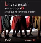 VIDA ESCOLAR EN UN CURSO, LA | 9788478278800 | CARBONELL, JAUME  SERRA, ANGEL | Llibreria Drac - Llibreria d'Olot | Comprar llibres en català i castellà online