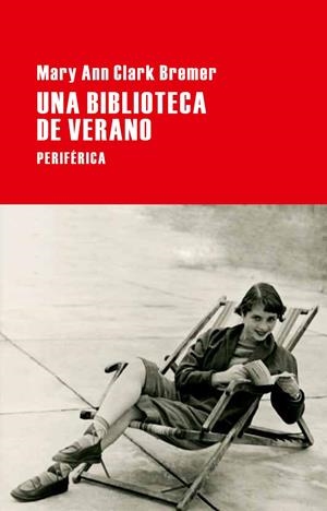 BIBLIOTECA DE VERANO, UNA | 9788492865598 | CLARK,MARY ANN | Llibreria Drac - Llibreria d'Olot | Comprar llibres en català i castellà online