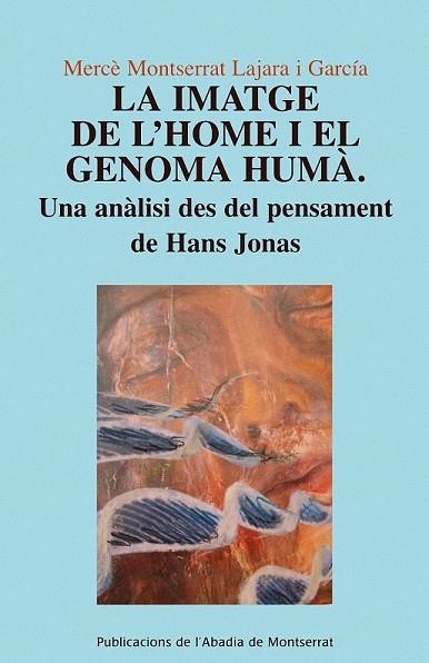 IMATGE DE L'HOME I EL GENOMA HUMA, LA | 9788498831955 | LAJARA I GARCIA, MERCE MONTSERRAT | Llibreria Drac - Llibreria d'Olot | Comprar llibres en català i castellà online