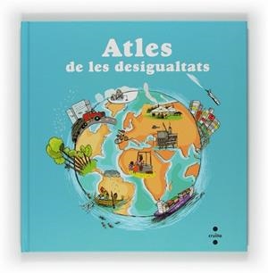 ATLES DE LES DESIGUALTATS | 9788466128339 | LEDU, STEPHANIE; FRATTINI, STEPHANE | Llibreria Drac - Llibreria d'Olot | Comprar llibres en català i castellà online