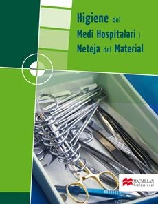 HIGIENE DEL MEDI HOSPITALARI I NETEJA DEL MATERIAL | 9788479421755 | FERNÁNDEZ-VILLACAÑAS MARTÍN, Mª DOLORES/LEÓN TORRES, MIGUEL ANGEL/LÓPEZ SAN MIGUEL, Mª ANGELES/MONTE | Llibreria Drac - Llibreria d'Olot | Comprar llibres en català i castellà online