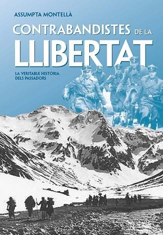 CONTRABANDISTES DE LA LLIBERTAT | 9788492552177 | MONTELLA, ASSUMPTA | Llibreria Drac - Llibreria d'Olot | Comprar llibres en català i castellà online