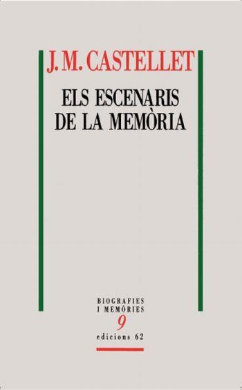 ESCENARIS DE LA MEMORIA, ELS | 9788429763591 | CASTELLET, J.M. | Llibreria Drac - Llibreria d'Olot | Comprar llibres en català i castellà online