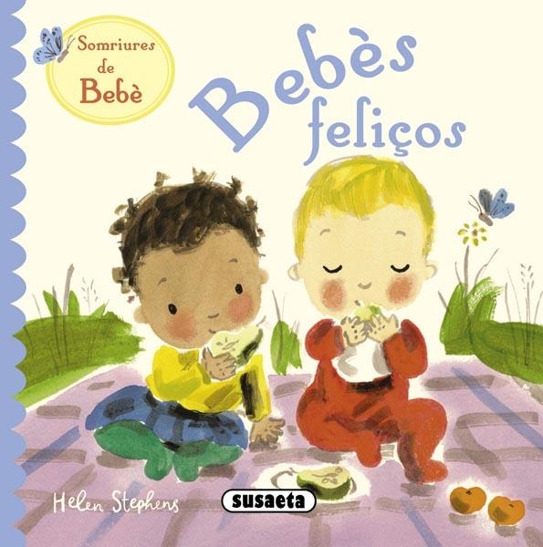 BEBES FELIÇOS | 9788467712346 | STEPHENS, HELEN | Llibreria Drac - Llibreria d'Olot | Comprar llibres en català i castellà online