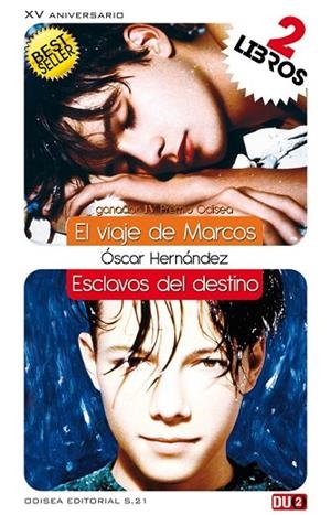 VIAJE DE MARCOS - ESCLAVOS DEL DESTINO | 9788415294238 | HERNANDEZ, OSCAR | Llibreria Drac - Llibreria d'Olot | Comprar llibres en català i castellà online