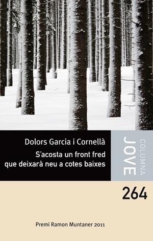 S'ACOSTA UN FRONT FRED QUE DEIXARA NEU A COTES BAIXES | 9788499325903 | GARCIA, DOLORS | Llibreria Drac - Llibreria d'Olot | Comprar llibres en català i castellà online