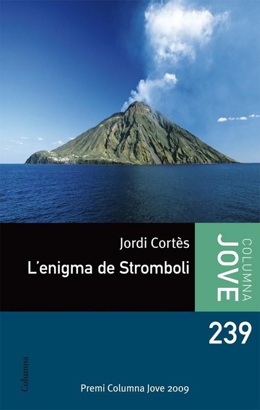 ENIGMA DE STROMBOLI, L' | 9788499327532 | CORTES, JORDI | Llibreria Drac - Librería de Olot | Comprar libros en catalán y castellano online