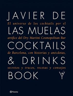 COCKTAILS & DRINKS BOOK | 9788408109983 | DE LAS MUELAS, JAVIER | Llibreria Drac - Llibreria d'Olot | Comprar llibres en català i castellà online