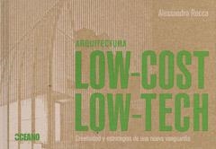 ARQUITECTURA LOW-COST LOW-TECH | 9788475567594 | ROCCA, ALESSANDRO | Llibreria Drac - Llibreria d'Olot | Comprar llibres en català i castellà online