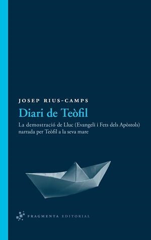 DIARI DE TEOFIL | 9788492416493 | RIUS-CAMPS, JOSEP | Llibreria Drac - Llibreria d'Olot | Comprar llibres en català i castellà online