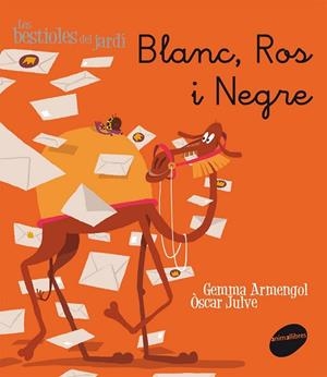 BLANC ROS I NEGRE (LES BESTIOLES MENUDES 8) | 9788415095392 | ARMENGOL, GEMMA; JULVE, OSCAR | Llibreria Drac - Librería de Olot | Comprar libros en catalán y castellano online