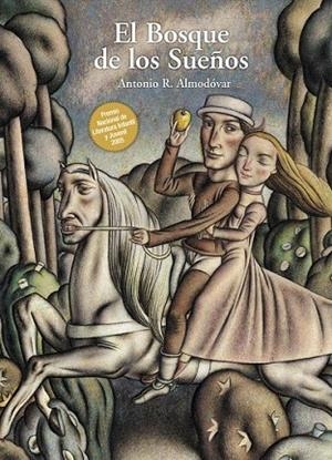 BOSQUE DE LOS SUEÑOS, EL | 9788467829297 | ALMODOVAR, ANTONIO R | Llibreria Drac - Llibreria d'Olot | Comprar llibres en català i castellà online