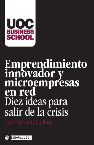 EMPRENDIMIENTO INNOVADOR Y MICROEMPRESAS EN RED | 9788490299920 | TORRENT, JOAN | Llibreria Drac - Librería de Olot | Comprar libros en catalán y castellano online