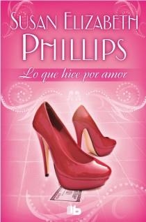 LO QUE HICE POR AMOR | 9788498727609 | PHILLIPS, SUSAN ELIZABETH | Llibreria Drac - Llibreria d'Olot | Comprar llibres en català i castellà online