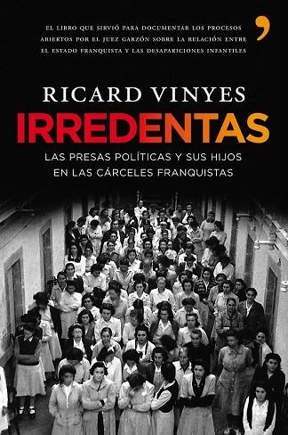 IRREDENTAS | 9788484608233 | VINYES, RICARD | Llibreria Drac - Llibreria d'Olot | Comprar llibres en català i castellà online