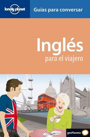 INGLES PARA EL VIAJERO 2010 LONELY PLANET | 9788408090151 | AA. VV. | Llibreria Drac - Llibreria d'Olot | Comprar llibres en català i castellà online