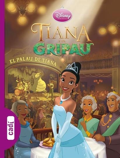 TIANA I EL GRIPAU | 9788447460403 | DISNEY | Llibreria Drac - Llibreria d'Olot | Comprar llibres en català i castellà online