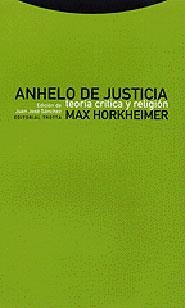 ANHELO DE JUSTICIA | 9788481644005 | HORKHEIMER, MAX | Llibreria Drac - Llibreria d'Olot | Comprar llibres en català i castellà online