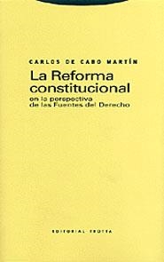 REFORMA CONSTITUCIONAL EN LA PERSPECTIVA FUENTES DERECHO | 9788481645880 | CABO MARTIN, CARLOS DE | Llibreria Drac - Llibreria d'Olot | Comprar llibres en català i castellà online