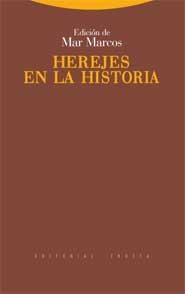 HEREJES DE LA HISTORIA | 9788498790627 | MARCOS, MAR | Llibreria Drac - Librería de Olot | Comprar libros en catalán y castellano online