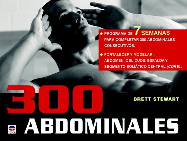 300 ABDOMINALES | 9788479029425 | STEWARD, BRETT | Llibreria Drac - Llibreria d'Olot | Comprar llibres en català i castellà online