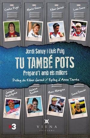 TU TAMBE POTS | 9788483307205 | SANUY, JORDI;PUIG, LLUIS | Llibreria Drac - Llibreria d'Olot | Comprar llibres en català i castellà online