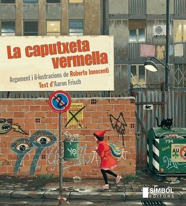 CAPUTXETA VERMELLA, LA | 9788415315131 | FRISCH, AARON | Llibreria Drac - Llibreria d'Olot | Comprar llibres en català i castellà online