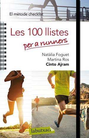 100 LLISTES PER A RUNNERS, LES | 9788499306360 | FOGUET, NATALIA;ROS, MARTINA;AJRAM, CINTO | Llibreria Drac - Llibreria d'Olot | Comprar llibres en català i castellà online