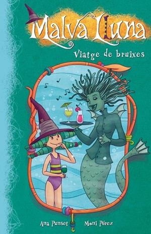 VIATGE DE BRUIXES (MALVA LLUNA 7)  | 9788448834920 | PEREZ, MONI; PUNSET, ANA | Llibreria Drac - Llibreria d'Olot | Comprar llibres en català i castellà online