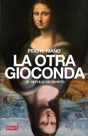 OTRA GIOCONDA, LA | 9788499922560 | RIAÑO, PEIO H | Llibreria Drac - Llibreria d'Olot | Comprar llibres en català i castellà online